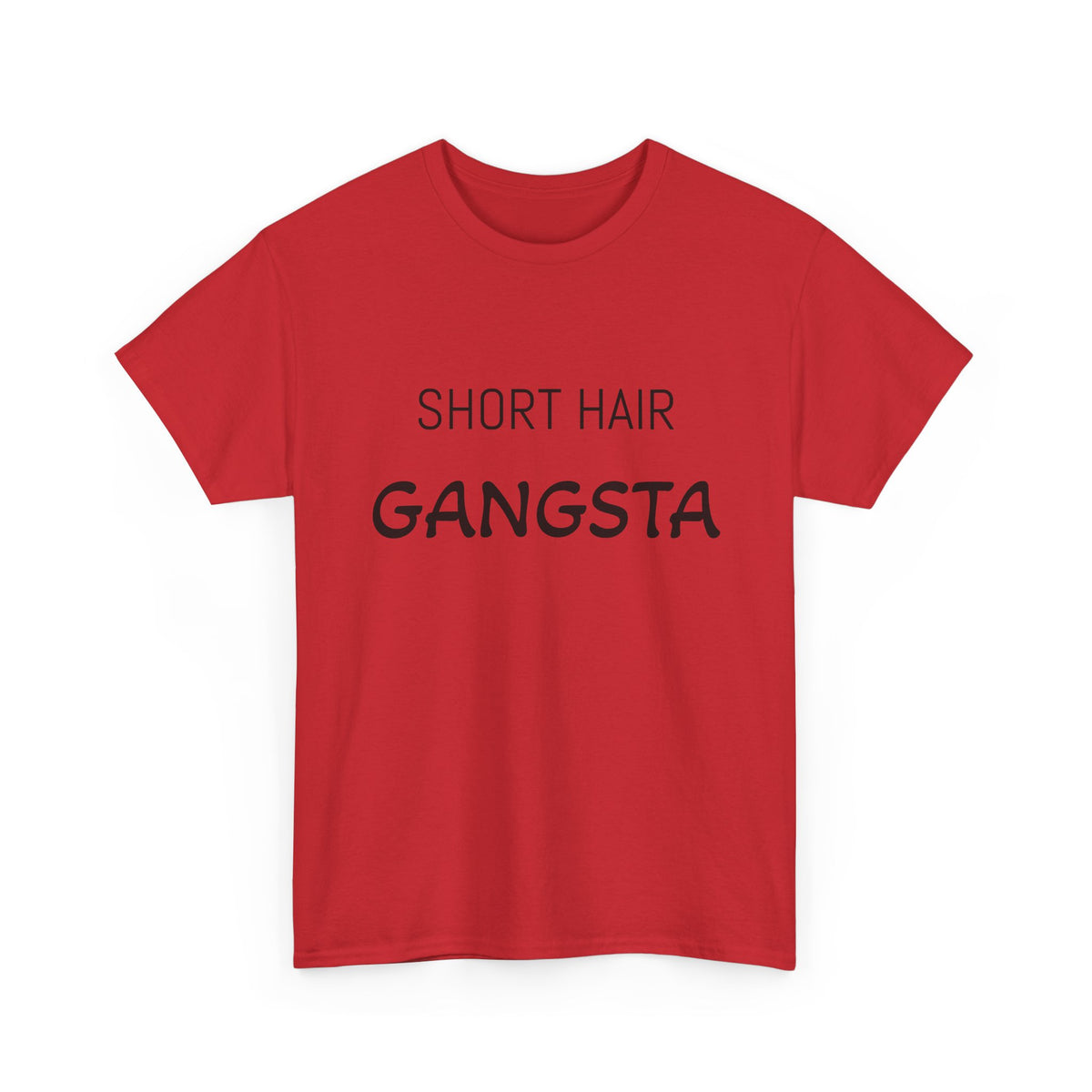 Short Hair Gangsta T-Shirt — Funny Short-Haired Pride Tee