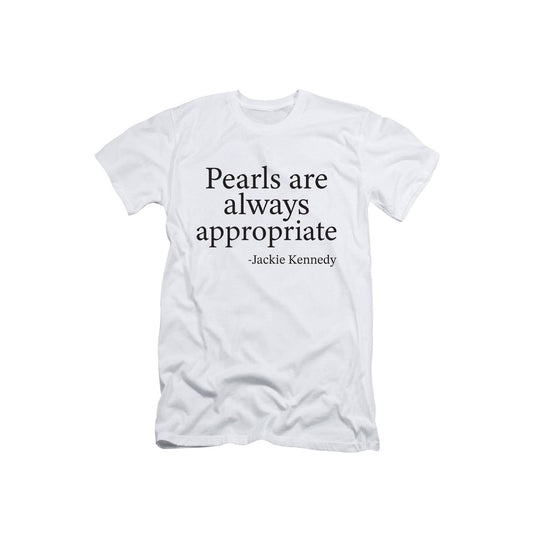 Pearls Are Always Appropriate Graphic Women Tee