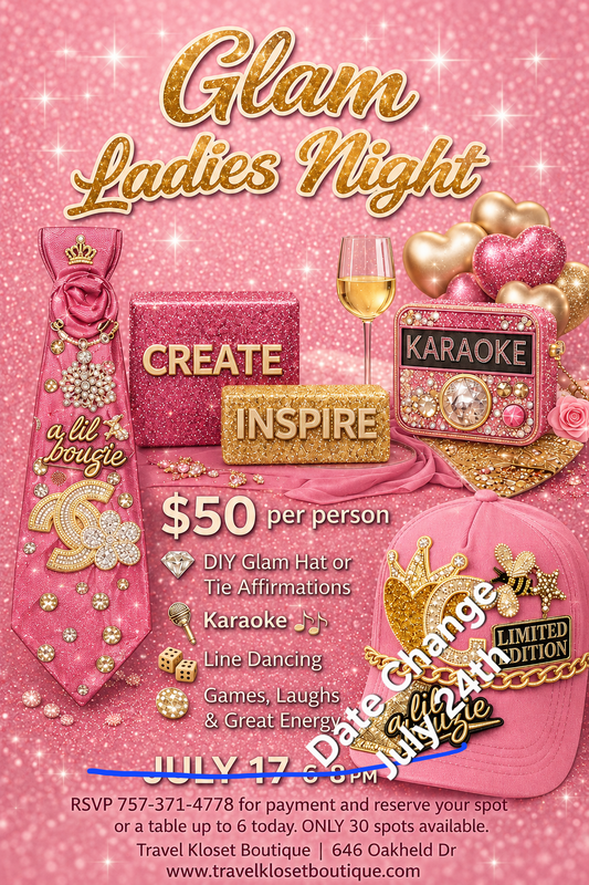 UPDATE! Ladies Night Glam 7/24 Party 6-8pm